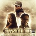 Jade Gritty、Unique、Str8jakkett - Taste It (Explicit)