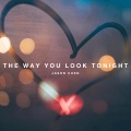 The Way You Look Tonight