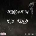 Demons In My Head (Explicit)