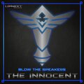 the innocent - Blow the Speakers