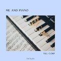 Till.corp. - Me and piano