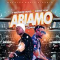Matured mind、Oritse Femi - Abiamo remix (feat. Oritse femi)
