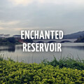 Enchanted Reservoir
