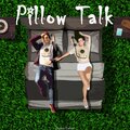 Dylan Eaton - Pillow Talk (Explicit)