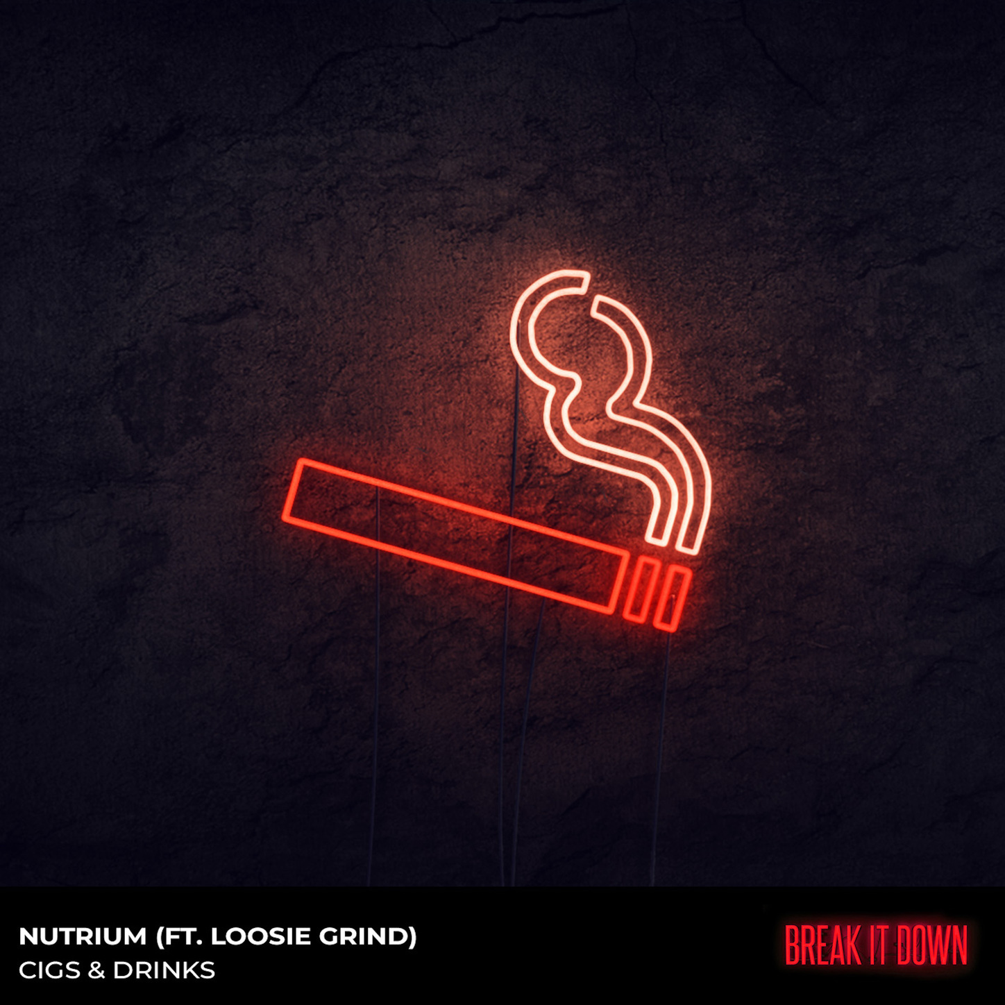Nutrium、Loosie Grind - Cigs & Drinks