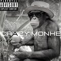 Quartz - Crazy Monke (Explicit)
