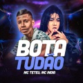 Bota Tudão (Explicit)