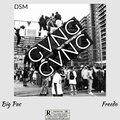 DSM、Big Pac、Freedo Santana - Gvng Gvng (feat. Big Pac & Freedo Santana)(Explicit)
