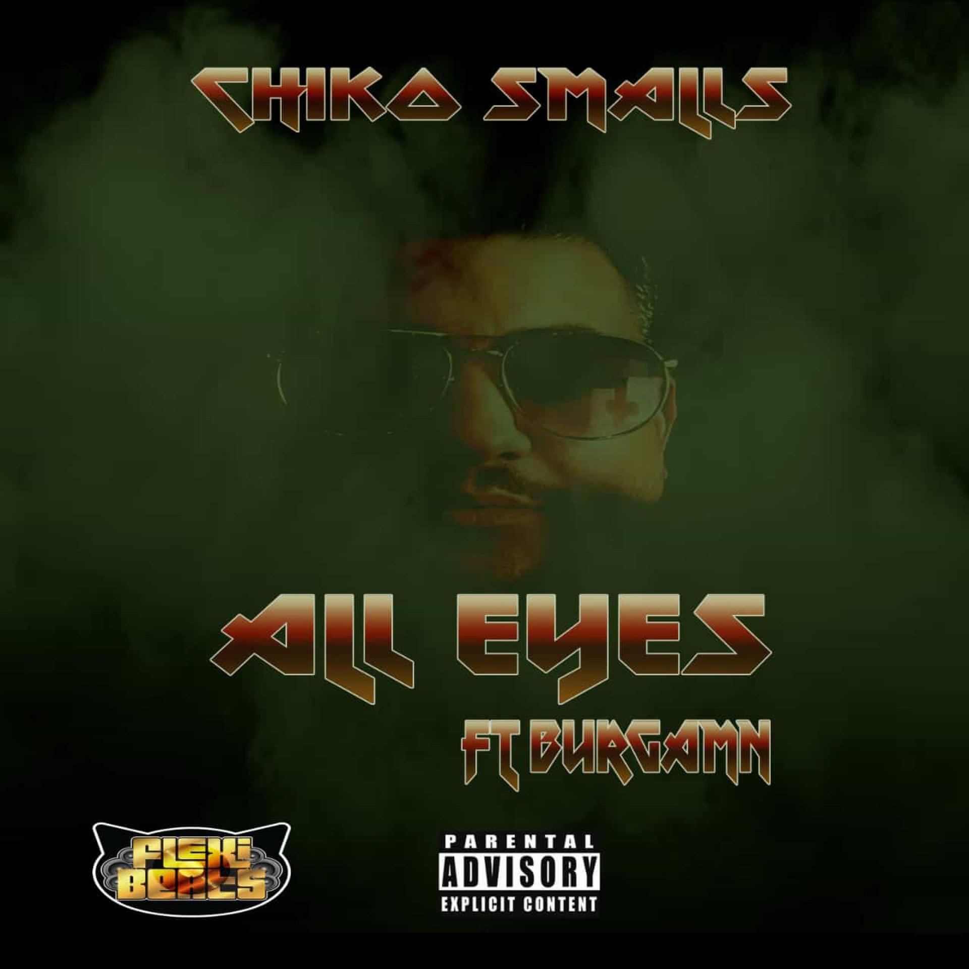 Burgamn、Chiko Small's、Flexibeats - All Eyez On Me