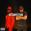 No Competition (feat. Ryzzo) [Explicit]
