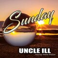 Uncle Ill、Jasmine Williams - Sunday (Explicit)