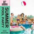 Summer Pool Party Rock Selection