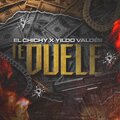 El Chichy、Yildo Valdes - Te Duele (feat. Yildo Valdes)