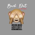 RioGonSpin - Back Dat (Explicit)