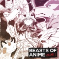 Beasts of Anime Cypher, Vol. 2 (feat. Aerial Ace Mir Blackwell Blacklynk Connor Quest! Zach B FrivolousShara Breeton Boi Rustage Ham Sandwich & GameboyJones)(Explicit)