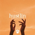 Hustlin (House of Prayers Remix)