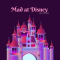 Mad at Disney