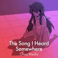 Onsa Media - The Song I Heard Somewhere