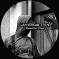 Jan Vercauteren - Please Don't Stop