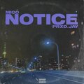 Prxd. Jay - Notice (Explicit)