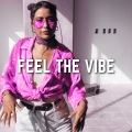 Feel the Vibe