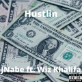Jnabe、Wiz Khalifa - Hustlin (feat. Wiz Khalifa)(Explicit)