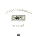 Tank - stavo pensando ai soldi (Explicit)