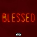 Blessed (Remix|Explicit)