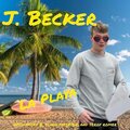J. Becker、Bling Peter$en、Sergy Romer、nicky b - La Playa (feat. Nicky B Bling Peter$en & Sergy Romer)