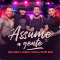 Assume a Gente (Ao Vivo)