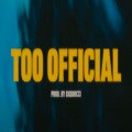 Too Official (feat. Reace Sosa)(Explicit)