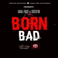 Born Bad (Explicit)