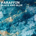 Paraffin - Black and Blue