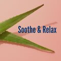 Soothe & Relax