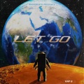 Let Go (feat. Kap G)(Explicit)