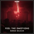 Burak Balkan - Feel the Emotions