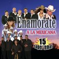 Enamorate A La Mexicana