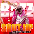 Bazz - Shut Up (And Sleep With Me)(ExtendedMix)