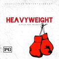 Heavyweight (feat. A.M.O & Noldee720)