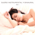 Sueño Instrumental y Binaural Ses. 1