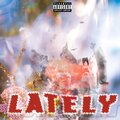 Tayedon - Lately (Explicit)