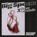 Big Spoon、Honey Larochelle - Reverse Cowgirl