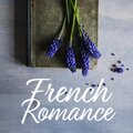 French Romance: Love Instrumental Music For Reading