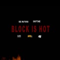 Block Is Hot (feat. Dee Watkins)(Explicit)