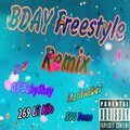 Bday Freestyle (Remix) [Explicit]