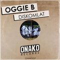 Oggie B - Diskomlat