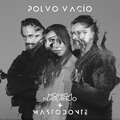 Mónica Naranjo、Mastodonte - Polvo Vacío