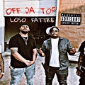 Off Da Top (Explicit)