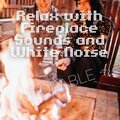 Peaceful Nature Music、Campfire Collection、Nature! - Sleep Campfire - White Noise, Loopable