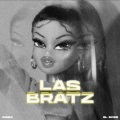 Las Bratz (Explicit)